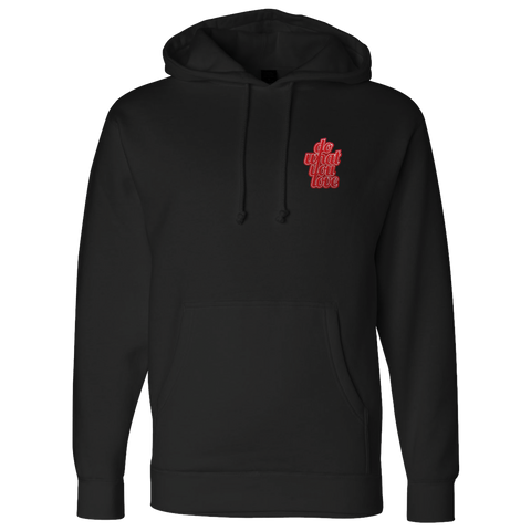 a black" Do What You Love"hooded sweatshirt